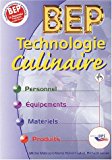 "technologie culinaire ; BEP ; personnel, équipements, matériels, produits"