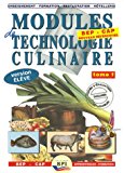 "modules de technologie culinaire t.1 ; BEP, CAP ; vlivre de l'Ã©lÃ¨ve"