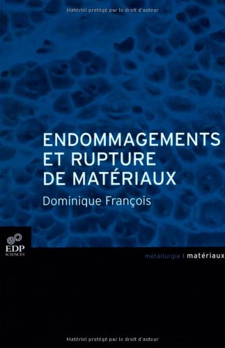 endommagements et rupture de materiaux