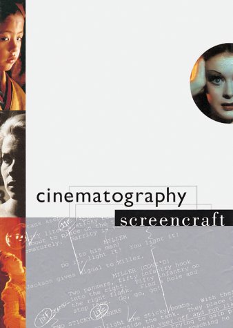 Cinematography (Screencraft Series)