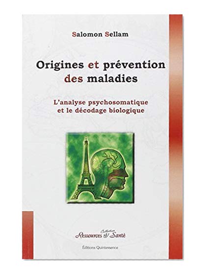 Origines et prévention des maladies : l'analyse psychosomatique et le décodage biologique