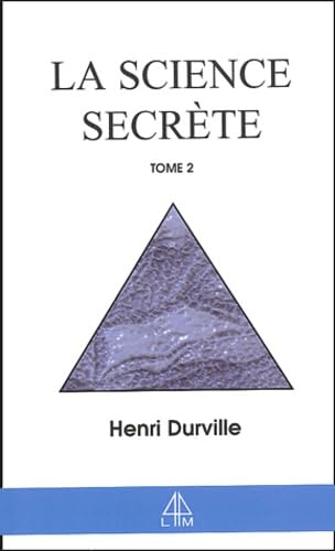 La science secrète (French Edition)