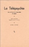 La tÃ©lÃ©psychie : L'art de lire et de transmettre la pensÃ©e