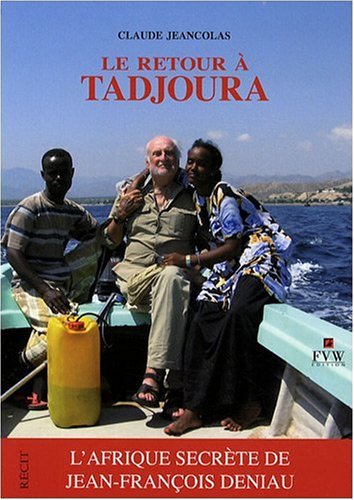 Le retour Ã  Tadjoura (French Edition)