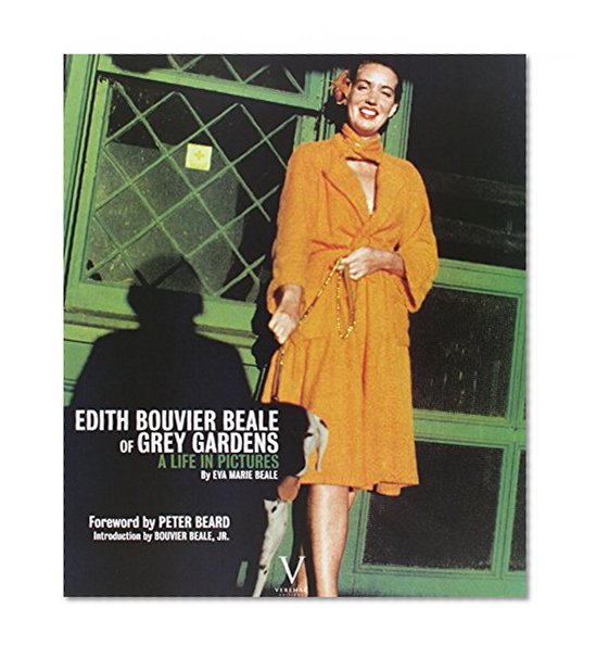 Book Cover Edith Bouvier Beale of Grey Gardens: A Life in Pictures