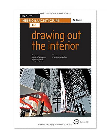 Book Cover Basics Interior Architecture 03: Drawing Out the Interior
