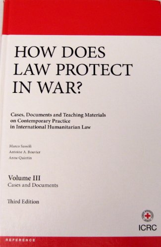 How Does Law Protect In War? - Volume 3