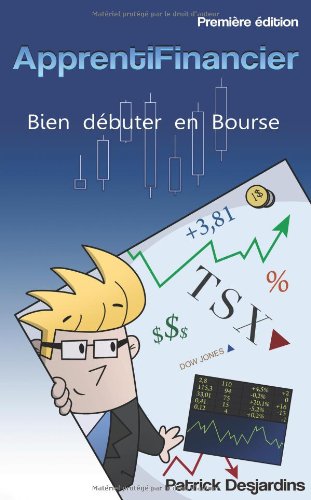 Book Cover Apprenti financier : bien dÃ©buter en bourse (Volume 1) (French Edition)