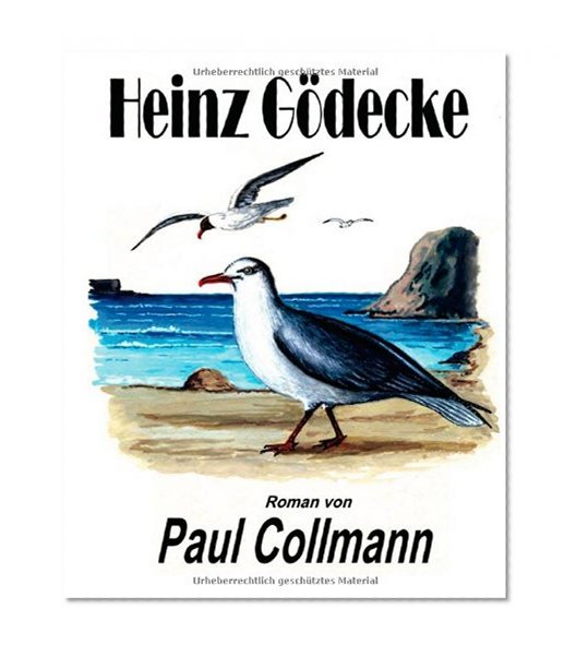 Heinz Goedecke (German Edition)