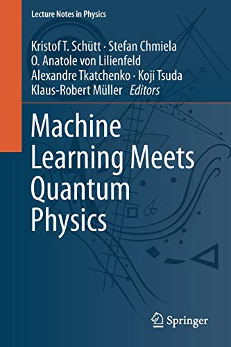 Book Cover Machine Learning Meets Quantum Physics: 968 (Lecture Notes in Physics)