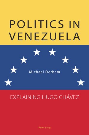 Politics in Venezuela: Explaining Hugo ChÃ¡vez