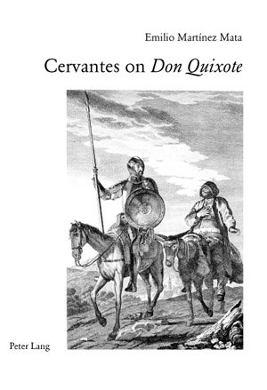 Cervantes on <I>Don Quixote</I>: Translation from Spanish by Clark Colahan<BR> Foreword by Anthony Close (Perspectivas Hispanicas)