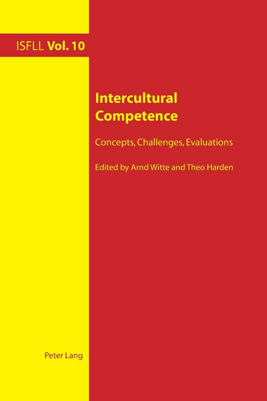 Intercultural Competence: Concepts, Challenges, Evaluations (Intercultural Studies and Foreign Language Learning)