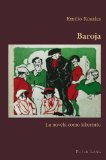 Baroja: La novela como laberinto (Hispanic Studies: Culture and Ideas) (Spanish Edition)