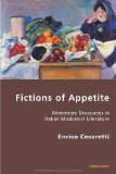 Fictions of Appetite (Italian Modernities)