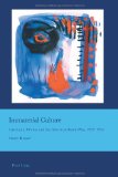 Immaterial Culture: Literature, Drama and the American Radio Play, 1929–1954 (Cultural Interactions: Studies in the Relationship between the Arts)