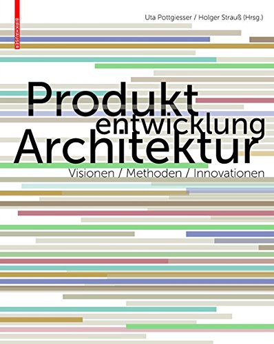 Produktentwicklung Architektur (German Edition)