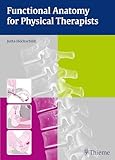 Functional Anatomy for Physical Therapists