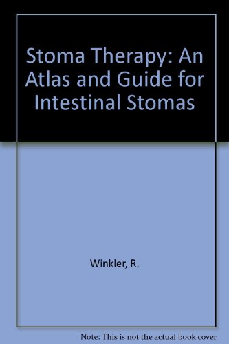 Stoma Therapy: An Atlas and Guide for Intestinal Stomas