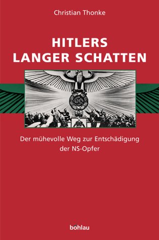 Hitlers langer Schatten.