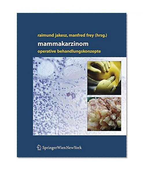 Mammakarzinom: Operative Behandlungskonzepte (German Edition)