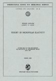 Theory of Micropolar Elasticity: Course Held at the Department for Mechanics of Deformable Bodies July 1970 (CISM International Centre for Mechanical Sciences) (No. 25)