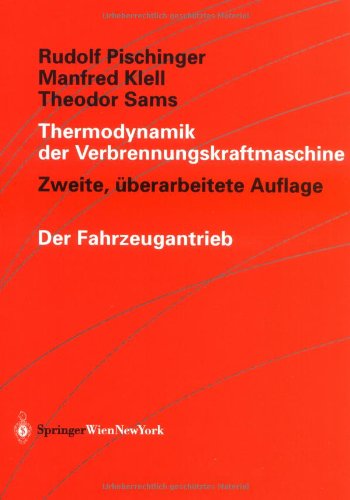 Thermodynamik der Verbrennungskraftmaschine (Der Fahrzeugantrieb) (German Edition)