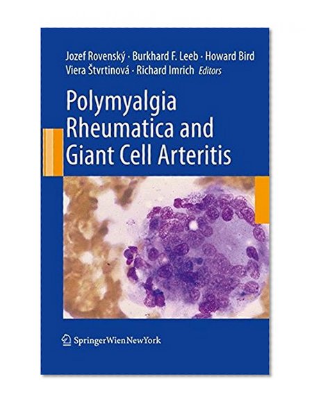 Polymyalgia Rheumatica and Giant Cell Arteritis