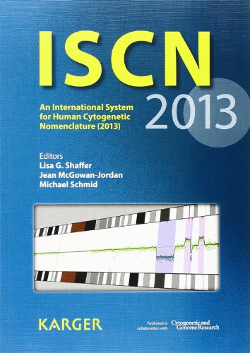 ISCN 2013: An International System for Human Cytogenetic Nomenclature (2013) Recommendations of the International Standing Committee on Human ... 'The Normal Human Karyotype G- and R-bands'