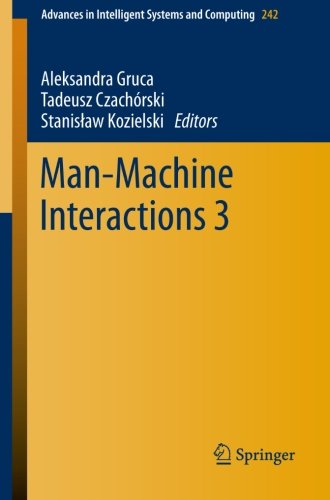 Man-Machine Interactions 3 (Advances in Intelligent Systems and Computing)