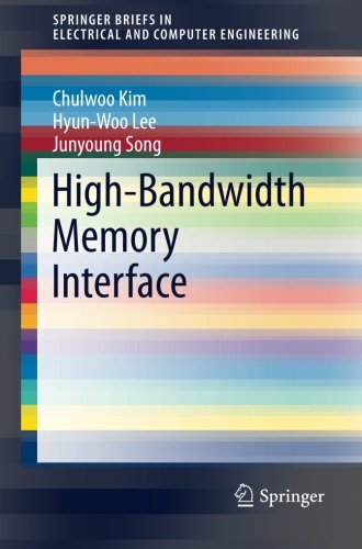 High-Bandwidth Memory Interface (SpringerBriefs in Electrical and Computer Engineering)