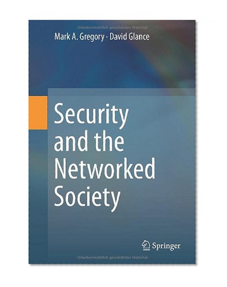 Security and the Networked Society