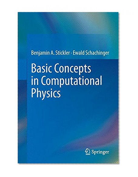 Basic Concepts in Computational Physics