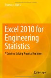 Excel 2010 for Engineering Statistics: A Guide to Solving Practical Problems