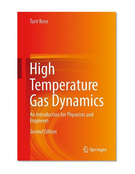 High Temperature Gas Dynamics: An Introduction for Physicists and Engineers