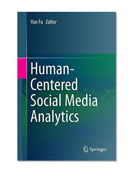 Human-Centered Social Media Analytics