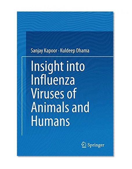 Insight into Influenza Viruses of Animals and Humans
