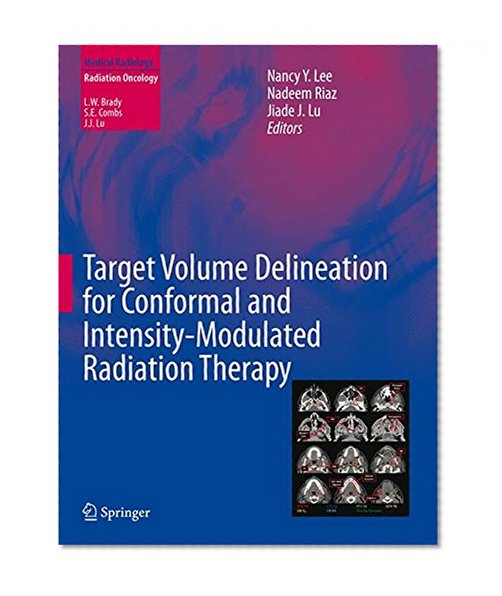 Book Cover Target Volume Delineation for Conformal and Intensity-Modulated Radiation Therapy (Medical Radiology)
