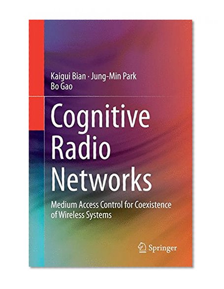 Cognitive Radio Networks: Medium Access Control for Coexistence of Wireless Systems
