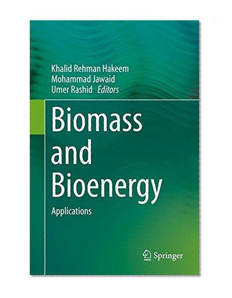 Biomass and Bioenergy: Applications