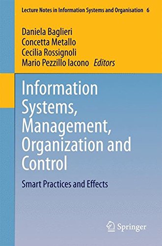 Information Systems, Management, Organization and Control: Smart Practices and Effects (Lecture Notes in Information Systems and Organisation)