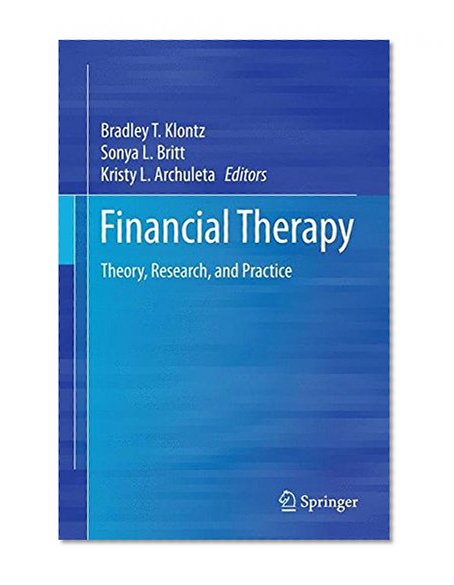 Financial Therapy: Theory, Research, and Practice