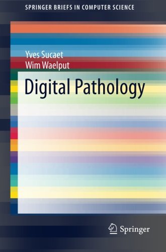 Digital Pathology (SpringerBriefs in Computer Science)