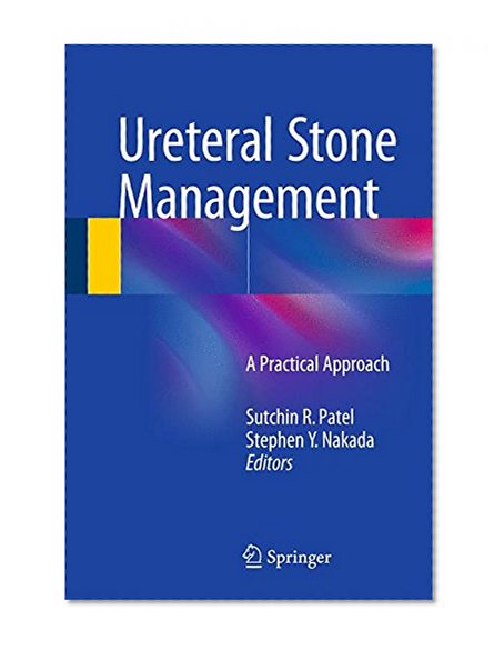 Ureteral Stone Management: A Practical Approach