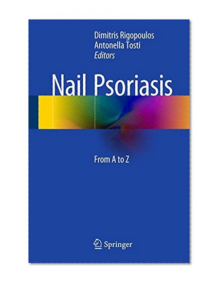 Nail Psoriasis: From A to Z