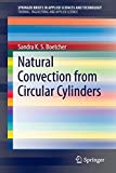 Natural Convection from Circular Cylinders (SpringerBriefs in Applied Sciences and Technology)