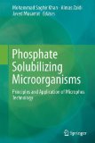 Phosphate Solubilizing Microorganisms: Principles and Application of Microphos Technology