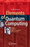 Elements of Quantum Computing: History, Theories and Engineering Applications