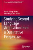 Studying Second Language Acquisition from a Qualitative Perspective (Second Language Learning and Teaching)