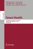 Smart Health: International Conference, ICSH 2014, Beijing, China, July 10-11, 2014. Proceedings (Lecture Notes in Computer Science / Information Systems and Applications, incl. Internet/Web, and HCI)